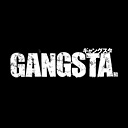 GANGSTA.